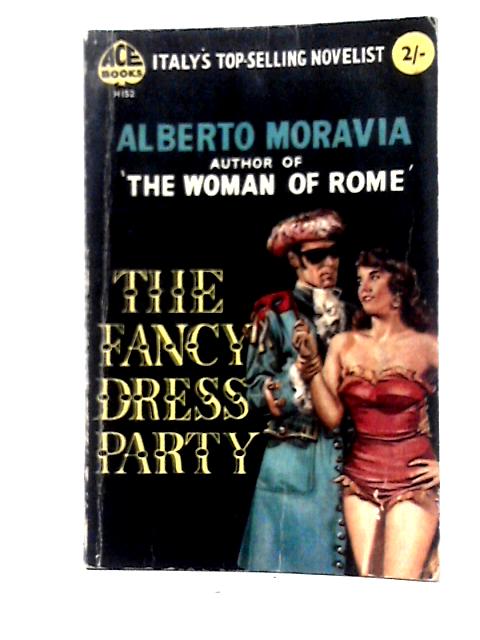 The Fancy Dress Party (Ace Books, H132) By Alberto Moravia