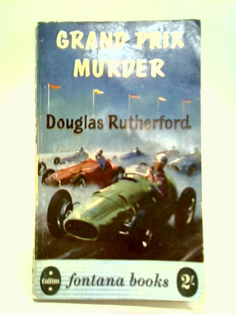 Grand Prix Murder By Douglas Rutherford