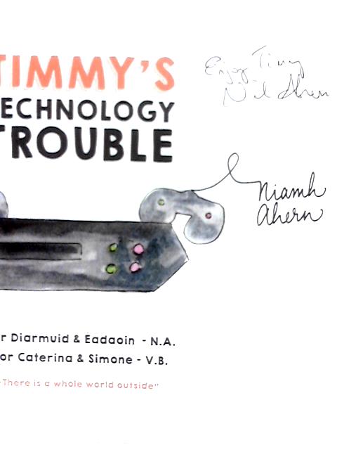 Timmy's Technology Trouble By Niamh Ahern