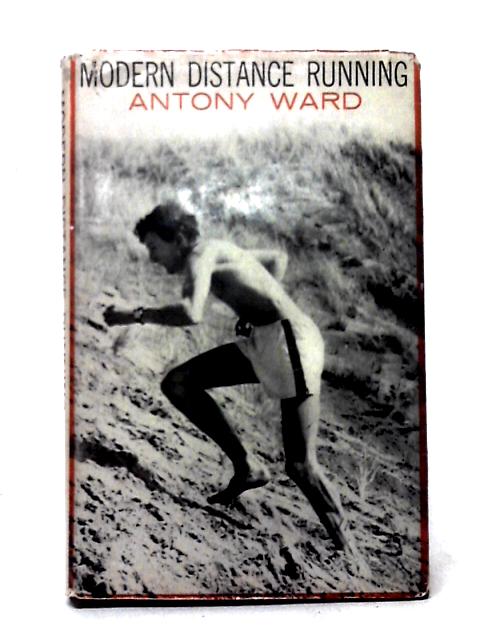 Modern Distance Running By Antony Ward