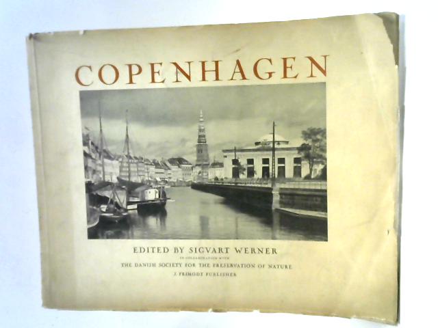 Copenhagen, The Old Historical City By Sigvart Werner ed.