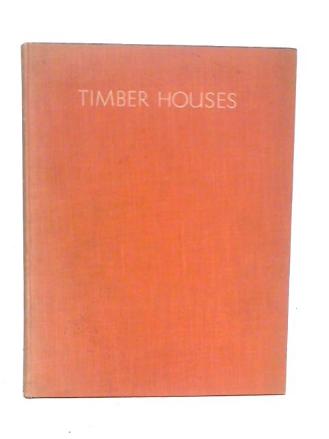 Timber Houses von E.H.B.Boulton