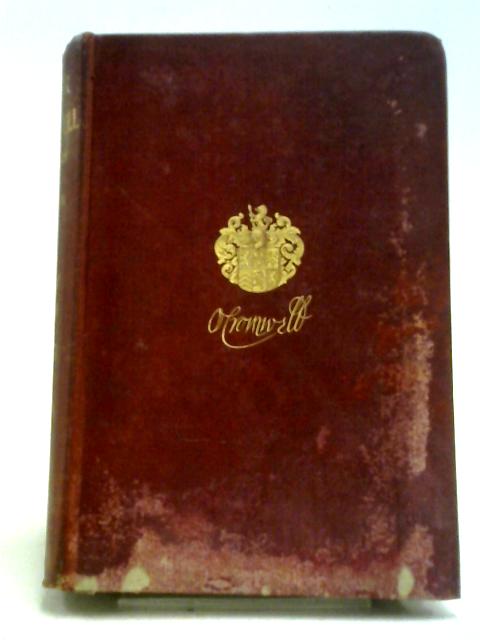 Oliver Cromwell, A History By Samuel Harden Church