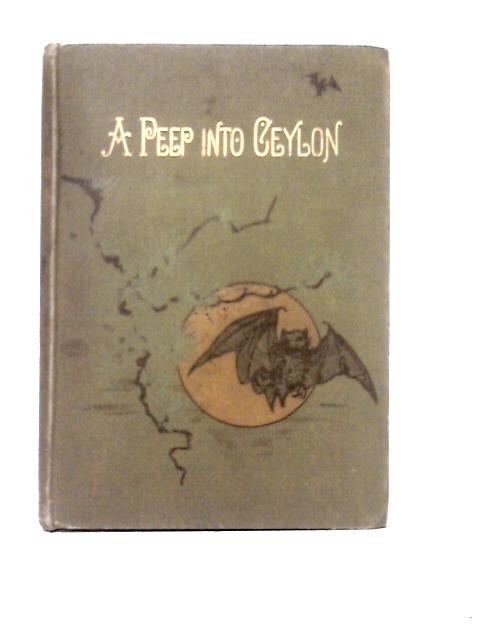 A Peep Into Ceylon By Mrs. Arthur Thompson