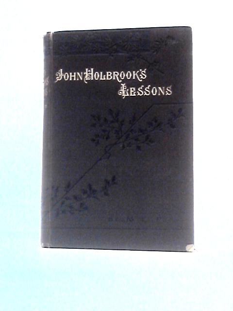 John Holbrook's Lessons von M. E. P.