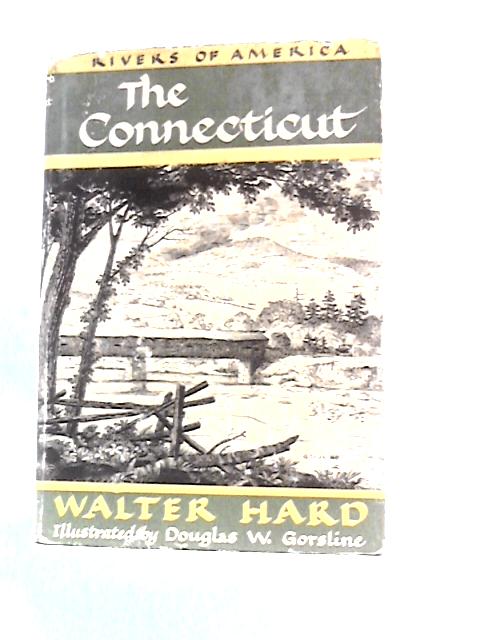 The Connecticut By Walter Hard