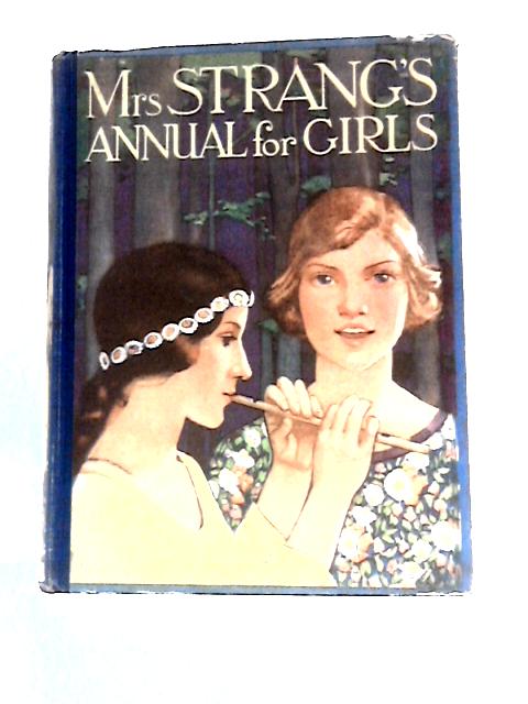 Mr Strang's Annual for Girls By Various