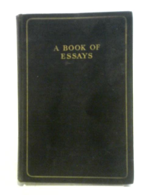 A Book Of Essays von Various