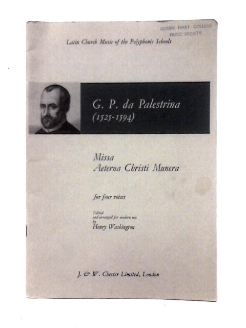 Missa Aeterna Christi Munera par Giovanni Perluigi da Palestrina