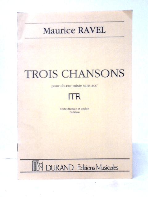 Trois Chansons von Maurice Ravel