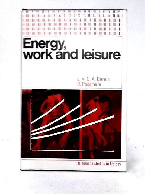 Energy, Work and Leisure par J. V. G. A. Durnin