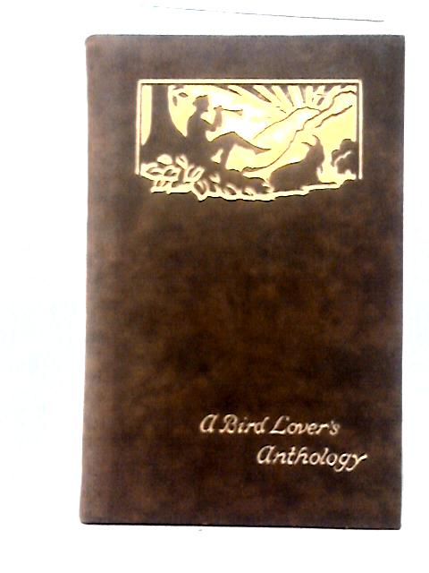 A Birdlover's Anthology By Grace Marlowe