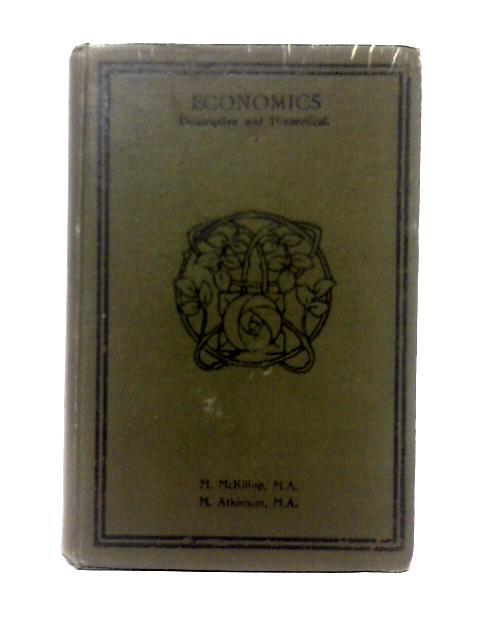 Economics Descriptive And Theoretical; Part I. - Descriptive By Margaret Mckillop & Part II. Theoretical By Mabel Atkinson par Margaret McKillop Mabel Atkinson