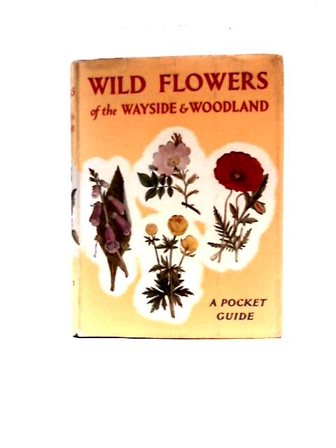 Wild Flowers of the Wayside and Woodland. By T.H.Scott & W.J.Stokoe ()