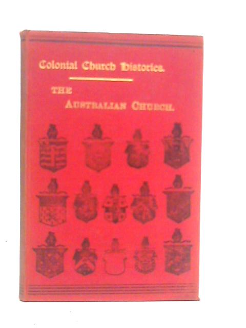 The Story of the Australian Church By Edward Symonds