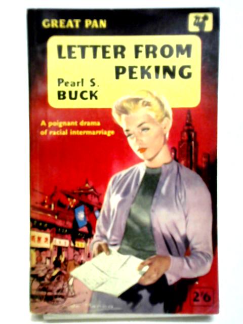 Letter from Peking By Pearl S. Buck