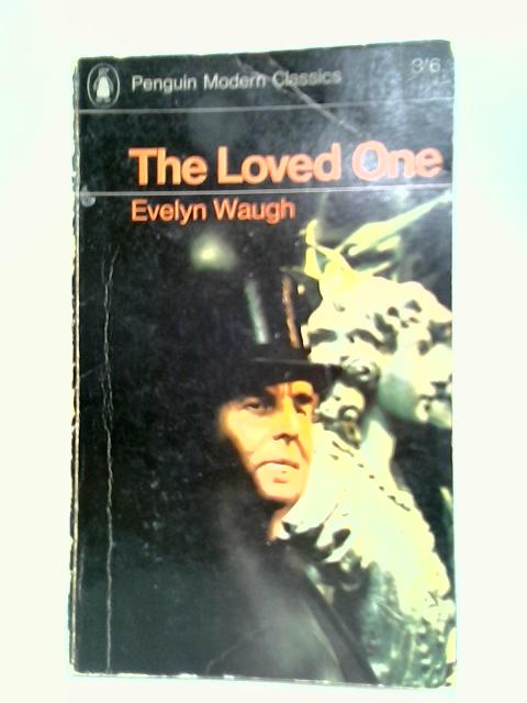 The Loved One By Evelyn Waugh