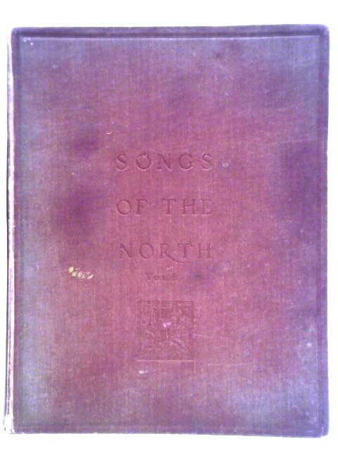 Songs of the North Vol. I von A. C. Macleod & Harold Boulton