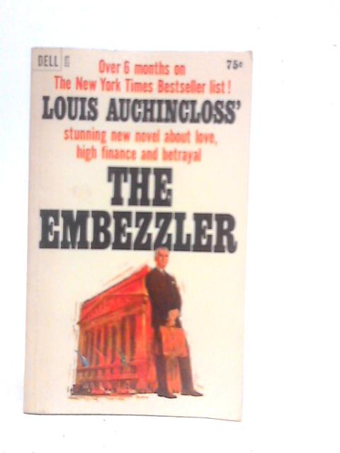 The Embezzler By Louis Auchincloss