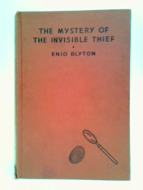 The Mystery of The Invisible Thief By Enid Blyton