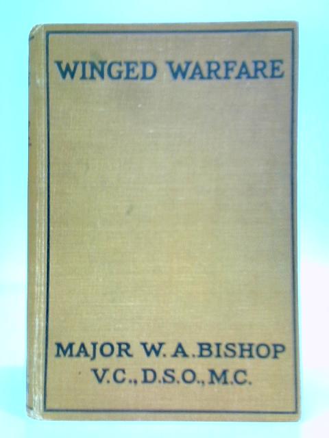 Winged Warfare von Major Bishop