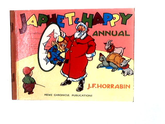 The Japhet and Happy Annual von J. F.Horrabin & Kathleen Starr
