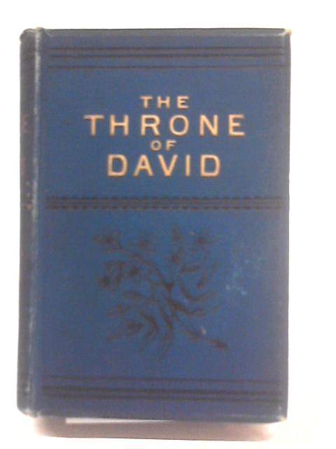 The Throne of David By J .H. Ingraham