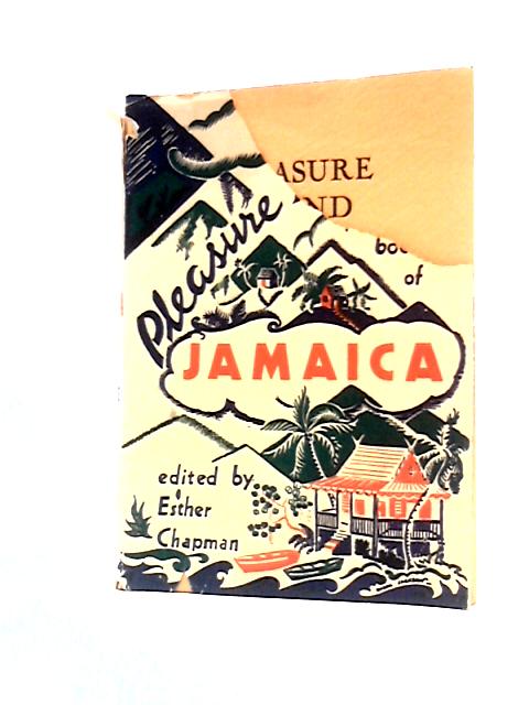 Pleasure Island, The Book of Jamaica von Esther Chapman (Ed.)