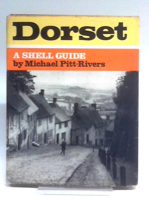 Dorset (Shell Guides) By Michael Pitt-Rivers