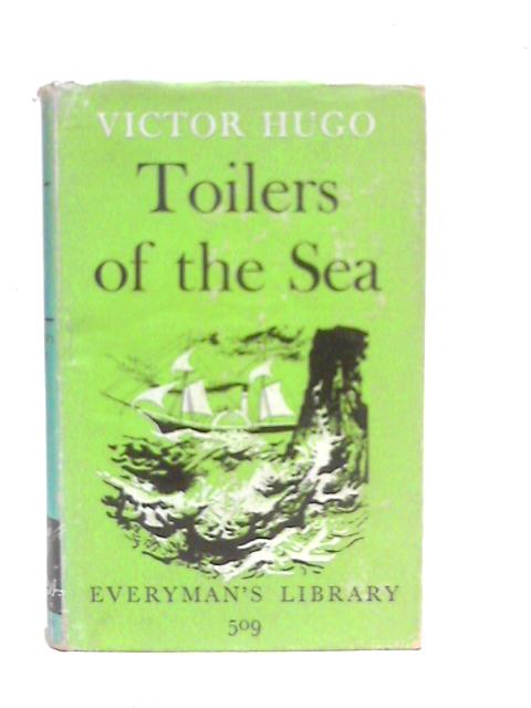 Toilers of the Sea von Victor Hugo