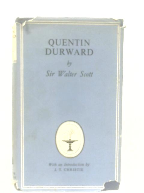 Quentin Durward By Sir Walter Scott