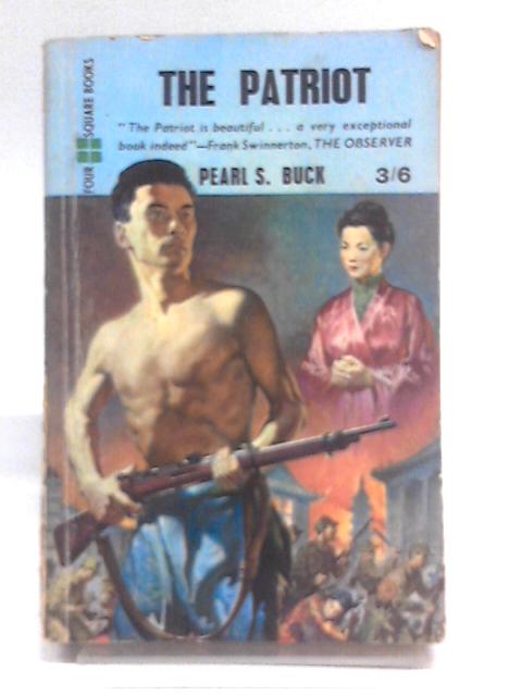 The Patriot By Pearl S. Buck