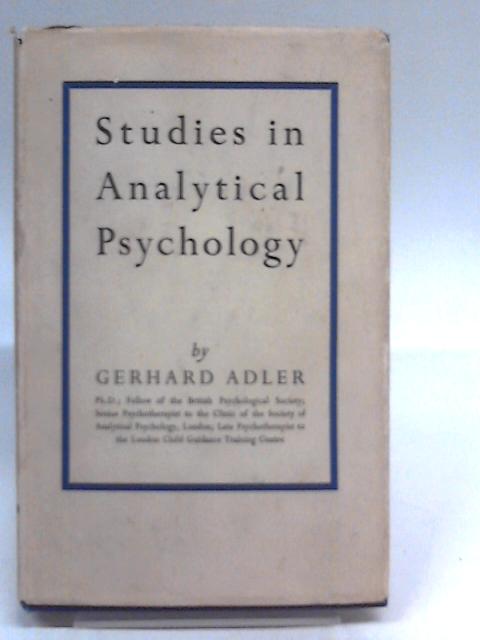 Studies in Analytical Psychology By Gerhard Adler