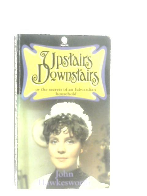 Upstairs, Downstairs By John Hawkesworth