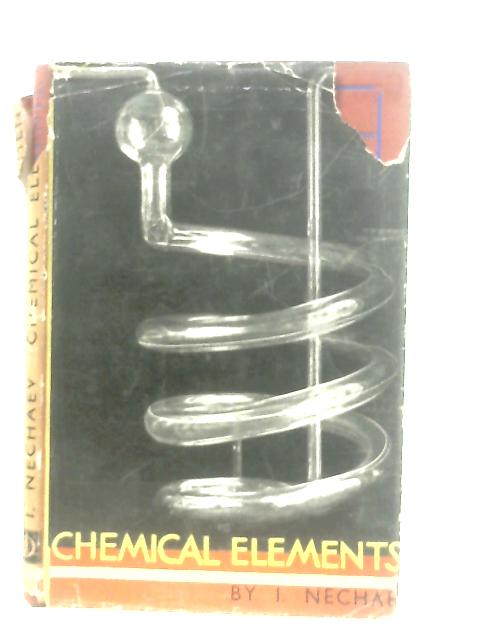 Chemical Elements By I. Nechaev