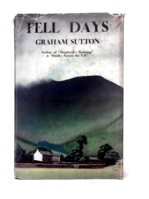 Fell Days By Graham Sutton