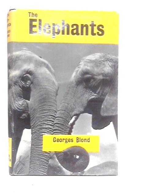 The Elephants By Georges Blond