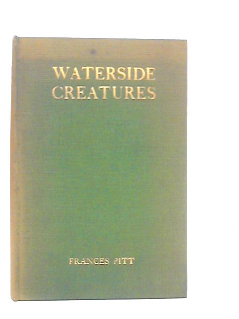 Waterside Creatures von Frances Pitt