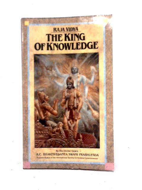 The King of Knowledge By Raja Vidya