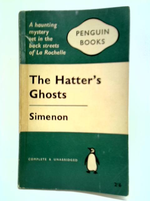 The Hatter's Ghosts By Georges Simenon