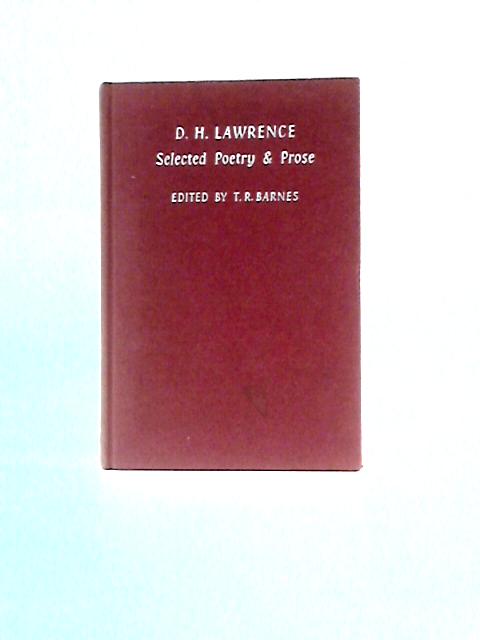 Selected Poems & Prose By D. H. Lawrence