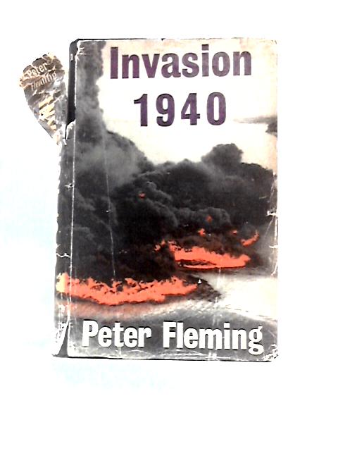 Invasion 1940 By Peter Fleming