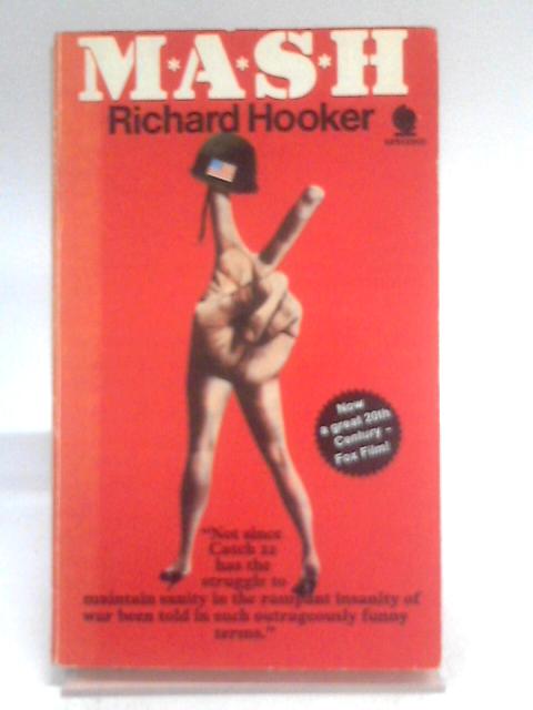 M*A*S*H By Richard Hooker