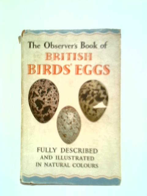 The Observer's Book of British Birds Eggs By G. Evans (Compiled)