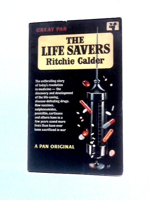 The Life Savers By Ritchie Calder