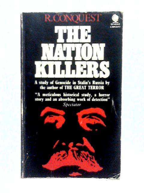 The Nation Killers By Robert Conquest