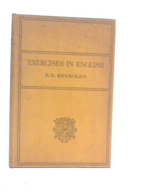 Exercises In English By E.E.Reynolds