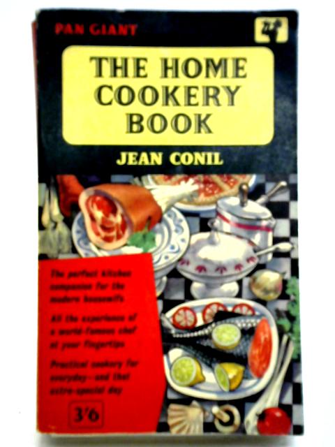 The Home Cookery Book von Jean Conil