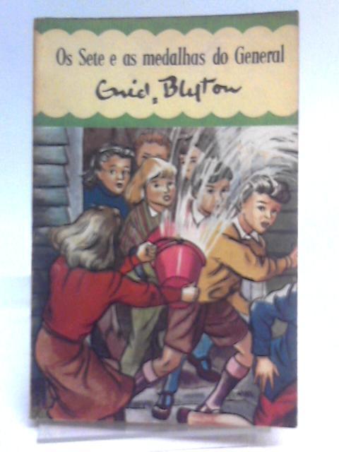 Os Sete e as Medalhas do General von Enid Blyton