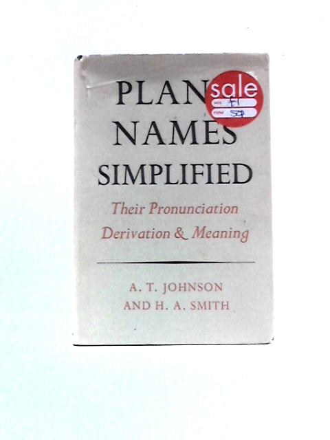 Plant Names Simplified von A.T.Johnson & H.A.Smith